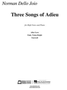 Norman Dello Joio - Three Songs of Adieu by Dello Joio Norman for