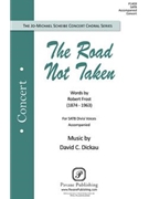 Road Not Taken by Dickau David for TTBB