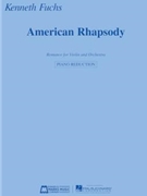 American Rhapsody by Fuchs Kenneth for