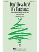 Don't Be a Jerk (It's Christmas) by Paley and Kenny - Emerson Roger - SpongeBob SquarePant for SATB