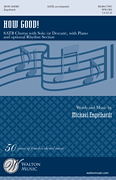 How Good by Engelhardt Michael for SATB