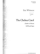 Chelsea Carol by Whitacre Eric Silvestri Charles for SATB