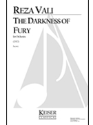 The Darkness of Fury for Orchestra by Vali Reza for Full Score