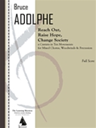 Reach Out Raise Hope Change Society by Adolphe Bruce for Choral Score