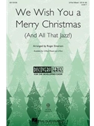 We Wish You A Merry Christmas (And All That Jazz) by - Emerson Roger - for 2-Part