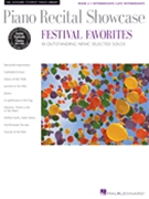 Piano Recital Showcase Festival Favorites Bk 2 by Various for Piano