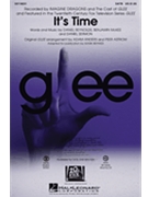 It's Time by - Brymer and Anders - Glee for SATB ( from Glee)