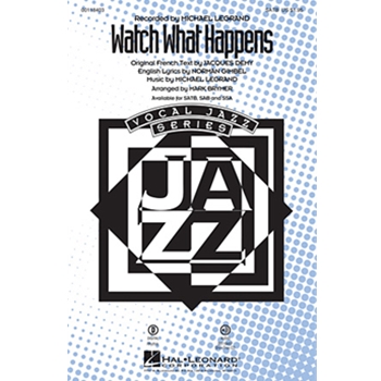 Watch What Happens by Legrand Michel - Brymer Mark - for SAB