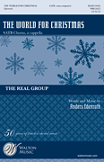 World for Christmas by Edenroth Anders The Real Group for SATB a cappella