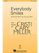 Everybody Smiles by Miller Cristi Cary for ShowTrax CD