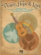 Peace Hope & Love by Various for