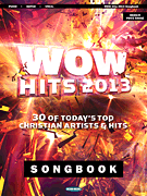 Wow Hits 2013 by Various for PVG Sacred (2013)