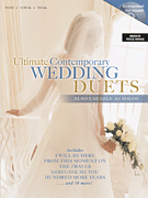 Ultimate Contemporary Wedding Duets by Various for Piano Vocal and Guitar