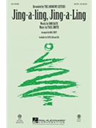 Jing-a-Ling Jing-a-Ling by - Huff Mac - for SATB