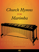 Church Hymns For Marimba by - Roulet Patrick - for Marimba Solo