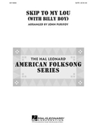 Skip To My Lou (With Billy Boy) by - Purifoy John - for SAB