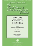 Por Los Caminos De Zorca by Mena Jose for SATB