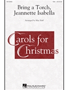 Bring a Torch Jeannette Isabella by French Carol - Huff Mac - for SSA