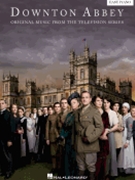 Downton Abbey by Various for Easy Piano