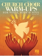 Church Choir Warm-ups by Day Janet Klevberg for Warm-up