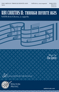 Ubi Caritas II: Through Infinite Ages by Gjeilo Ola for SATB divisi a cappella