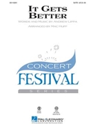 It Gets Better by Lippa Andrew - Huff Mac - for SATB