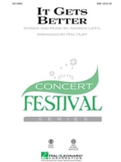 It Gets Better by Lippa Andrew - Huff Mac - for SAB