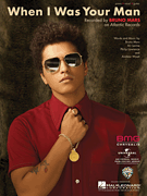 When I Was Your Man by Mars Bruno for