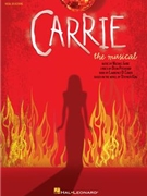 Carrie: The Musical by Gore Michael for