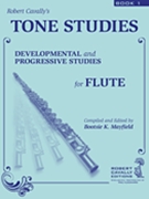Tone Studies - Book 1 by Cavally Robert - Mayfield Bootsie - for Flute Method