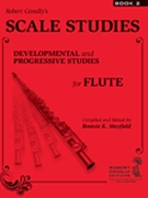 Scale Studies - Book 2 by Cavally Robert for Flute Method
