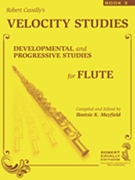 Velocity Studies - Book 3 by Cavally Robert for Flute Method