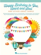 Happy Birthday to You Heart and Soul and Other Great Songs by Various for