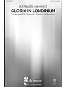 Gloria in Londinium by Shanks Kathleen for SSATB