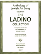 The Ladino Collection Anthology Of Je4wish Artsong Volume 1 by for
