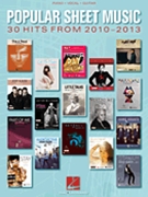 Popular Sheet Music - 30 Hits from 2010-2013 by Various for