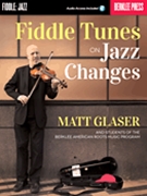 Fiddle Tunes on Jazz Changes for Fiddle