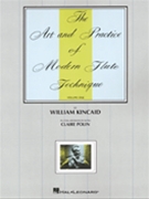 Art & Practice Of Modern Flute Technique by Kincaid for Flute Method (Vol 1)