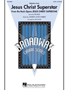 Jesus Christ Superstar Selections from by for SATB