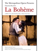 Metropolitan Opera Presents: Puccini's La Bohème by Puccini Giacomo for