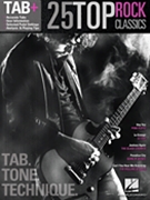 25 Top Rock Classics - Tab. Tone. Technique. by Various for