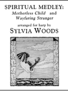Spiritual Medley: Motherless Child and Wayfaring Stranger by - Sylvia Woods - for