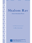 Shalom Rav (Grant Abundant Peace) by Steinberg Ben for SATB