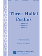 3 Hallel Psalms by Braun Yehezkel for SATB a cappella