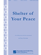 Shelter of Your Peace by Levine Lisa - Appelman David - for SATB