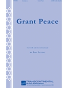 Grant Peace by Levine Lisa for SATB