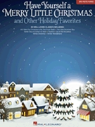 Have Yourself a Merry Little Christmas & Other Holiday Favorites by Various for Piano Collection