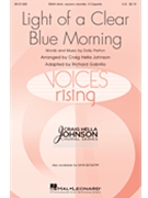Light of a Clear Blue Morning by Parton Dolly - Johnson Craig Hella - for SSAA VoiceS WITH Solo