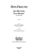 Jug Blues & Fat Pickin' by Freund Don for Full Score (Full Score)