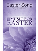 Easter Song by Herring Annie - Keith Christopher - Keith Green 2nd Chapter Of Acts for SATB opt a cappella (2nd Chapter Of Acts)
